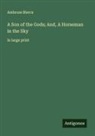 Ambrose Bierce - A Son of the Gods; And, A Horseman in the Sky