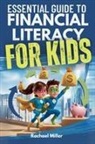 Rachael Miller - Essential Guide to Financial Literacy for Kids