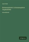 Lauri Soini - Kansanopistosta Ja Kansanopiston Ympäristöiltä