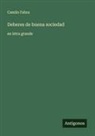 Camilo Fabra - Deberes de buena sociedad
