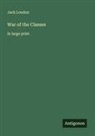 Jack London - War of the Classes