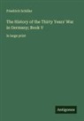 Friedrich Schiller - The History of the Thirty Years' War in Germany; Book V