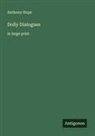 Anthony Hope - Dolly Dialogues