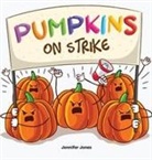 Jennifer Jones - Pumpkins on Strike