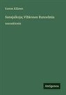 Kustaa Killinen - Sanajalkoja; Vihkonen Runoelmia