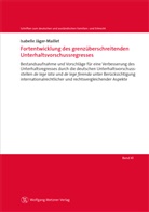 Isabelle Jäger-Maillet - Fortentwicklung des grenzüberschreitenden Unterhaltsvorschussregresses
