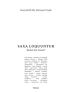 Martin Boesch, Giacomo Calandra di Roccolino, Karl Kiem, Wolfgang Voigt, Wolfgang Voigt u a - SAXA LOQUUNTUR - Reden die Steine?