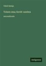 Väinö Kataja - Toisen oma; Kevät-unelma