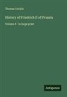 Thomas Carlyle - History of Friedrich II of Prussia