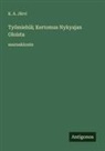 K. A. Järvi - Työmiehiä; Kertomus Nykyajan Oloista