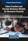 Syed Kamran Sherazi, Muhammad Suhrab - Value Creation and Circular Business Models for Resource Scarcity