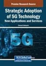 Vincent Sabourin - Strategic Adoption of 5G Technology