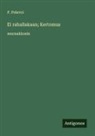 P. Polevoi - Ei rahallakaan; Kertomus
