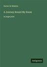 Xavier De Maistre - A Journey Round My Room