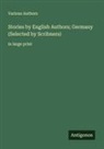 VARIOUS AUTHORS - Stories by English Authors; Germany (Selected by Scribners)