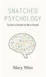 Mary Nhin - Snatched Psychology