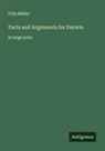 Fritz Müller - Facts and Arguments for Darwin