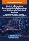 Sofia D. Anastasiadou, Theodore G. Chadjipadelis, Nikolaos Koutsoupias - Modern International Developments in Data Analysis and Multivariate Statistical Analysis