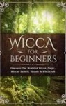 Sofia Visconti - Wicca for Beginners