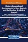 Sofia D. Anastasiadou, Theodore G. Chadjipadelis, Nikolaos Koutsoupias - Modern International Developments in Data Analysis and Multivariate Statistical Analysis