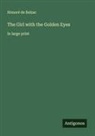 Honoré de Balzac - The Girl with the Golden Eyes