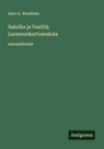 Aaro A. Nuutinen - Saloilta ja Vesiltä; Luonnonkertomuksia