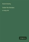 Rudyard Kipling - Under the Deodars