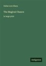 Dallas Lore Sharp - The Magical Chance