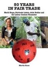 Martin Kunz - 50 YEARS IN FAIR TRADE