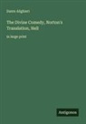 Dante Alighieri - The Divine Comedy, Norton's Translation, Hell