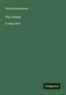 Niccolò Machiavelli - The Prince