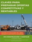 Gustavo Cinca - Claves para Preparar Ofertas Competitivas y Rentables en Construcción y Montaje