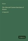 Horace - The Odes and Carmen Saeculare of Horace