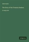 Edith Nesbit - The Story of the Treasure Seekers