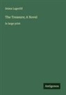 Selma Lagerlöf - The Treasure; A Novel