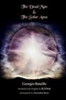 Georges Bataille - The Dead Man & The Solar Anus