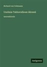 Richard Von Volkmann - Unelmia Takkavalkean ääressä 