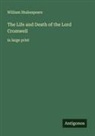 William Shakespeare - The Life and Death of the Lord Cromwell