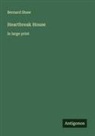 Bernard Shaw - Heartbreak House