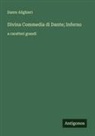 Dante Alighieri - Divina Commedia di Dante; Inferno