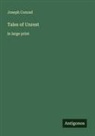 Joseph Conrad - Tales of Unrest