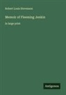 Robert Louis Stevenson - Memoir of Fleeming Jenkin