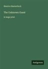Maurice Maeterlinck - The Unknown Guest
