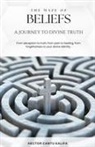 Hector Cantu Kalifa - The Maze of Beliefs