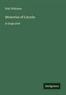 Walt Whitman - Memories of Lincoln