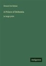 Honoré de Balzac - A Prince of Bohemia