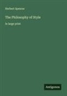 Herbert Spencer - The Philosophy of Style