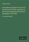 Adalbert Stifter - Das Haidedorf; Edited for the Use of Schools by Otto Heller, professor of the German language and literature, Washington University