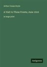 Arthur Conan Doyle - A Visit to Three Fronts; June 1916