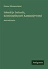 Hanna Hämeenniemi - Isännät ja Emännät; Kolminäytöksinen Kansannäytelmä